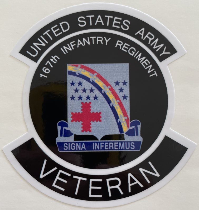 US Army 167th Infantry Regiment Veteran Sticker - Decal Patch - Co