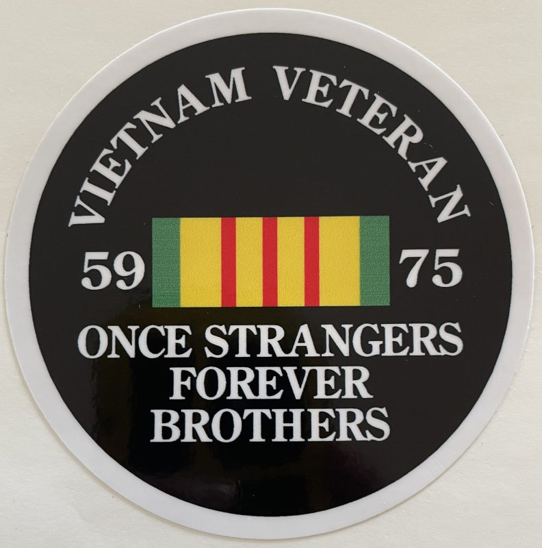 Vietnam Veteran 59-75 Once Strangers Forever Brothers Sticker - Decal ...