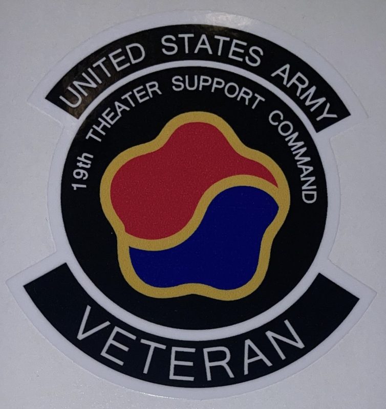 US Army 19th Theater Support Command Veteran Sticker - Decal Patch - Co