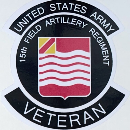 US Army 15th Field Artillery Regiment Veteran Sticker