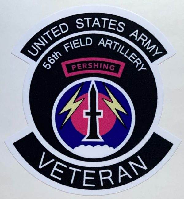 US Army 56th Field Artillery "Pershing" Veteran Sticker - Decal Patch - Co